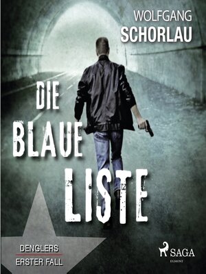 cover image of Die blaue Liste--Denglers erster Fall